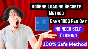 Google adsense loading | Try this Method to earn $100 Daily |Google Organic Traffic