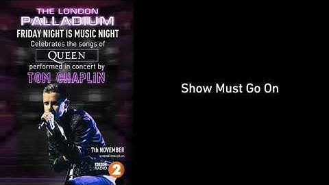 Tom Chaplin - Show Must Go On