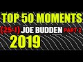 🔥 Top 50 Moments of 2019 Pt. 2 (25-1) | Joe Budden Podcast Compilation