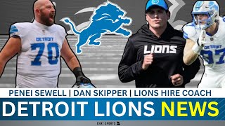 Lions News Lions Hire Te Coach, Dan Skipper Return, Penei Sewell Snubbed & More