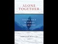 Introduction to "Alone Together"