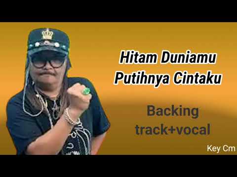 HITAM DUNIAMU PUTIHNYA CINTAKU_tanpa melodi