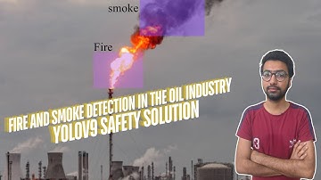 Fire & Smoke Detection for Oil Industry Safety Using YOLOv9