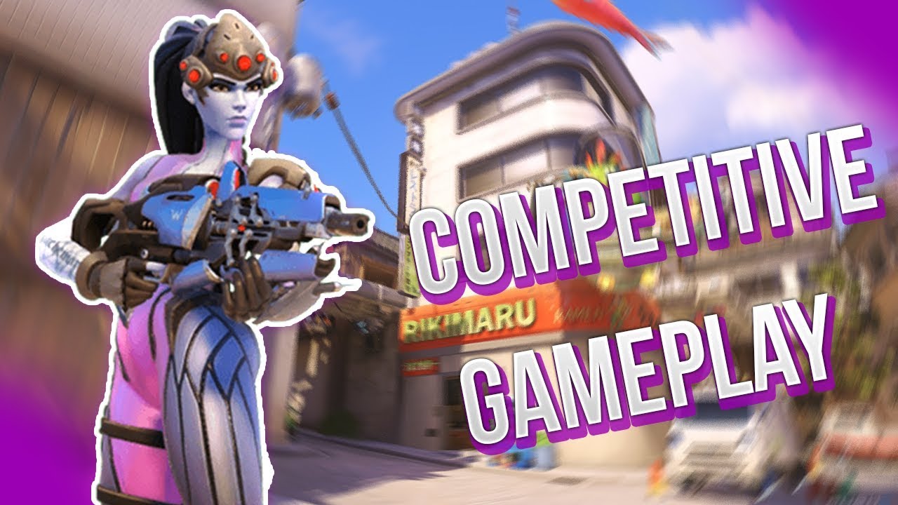 OVERWATCH COMPETITIVE GAMEPLAY