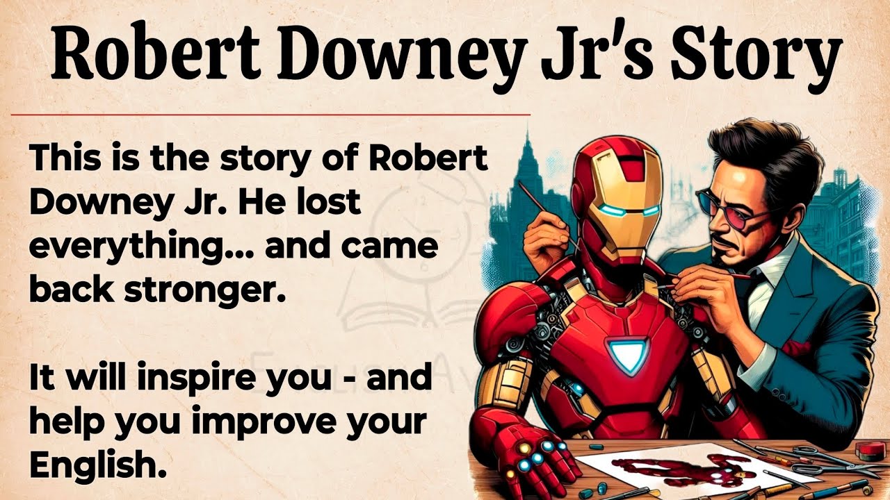 Outline Video Robert downey Jr's Unbelievable Story || Learn English Through Story Level 2 🔥 || Graded Reader ✅️