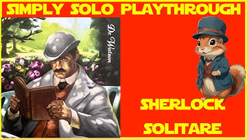 Sherlock Solitaire with Dr Watson | Watch | Learn | Play | How To Play |