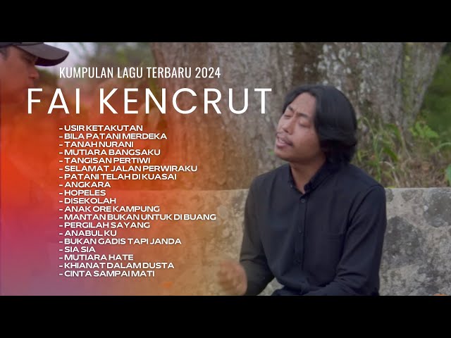 Usir Ketakutan - Fai Kencrut | Kumpulan Lagu Patani Terbaru 2024 class=