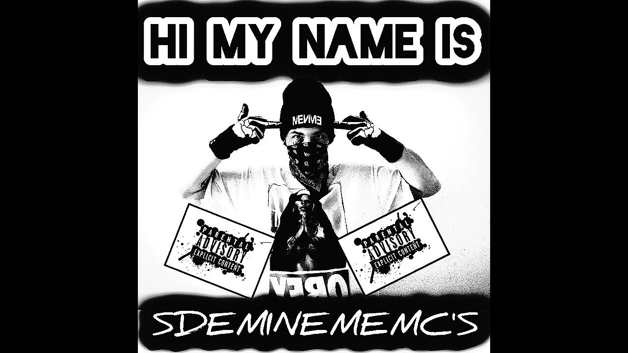 Hi My Name Is And My Life Is Kinda Crazy Hi My Name Is? Pt.6 - DJ Dr Denislim's Shady's Record's Remix's #