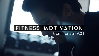 Cinematic Fitness Motivation  Commercial Video Edit V.01