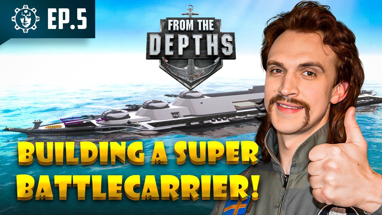 Building a Super-Battlecarrier EP5 - From the Depths