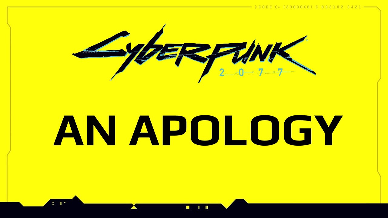 Cyberpunk 2077 - An Apology