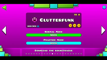 Clutterfunk 100% All 3 Coins // Geometry Dash