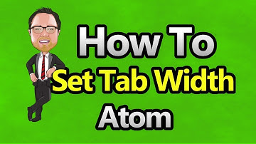 Atom - Set Tab Width