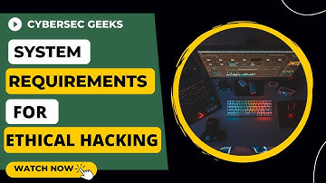 System Requirements for Ethical Hacking || [Hindi] - CyberSec Geeks