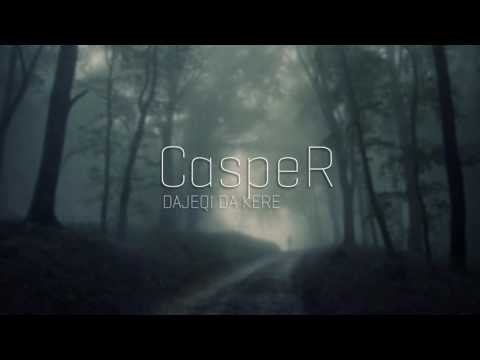 Cas - დაჯექი და კერე