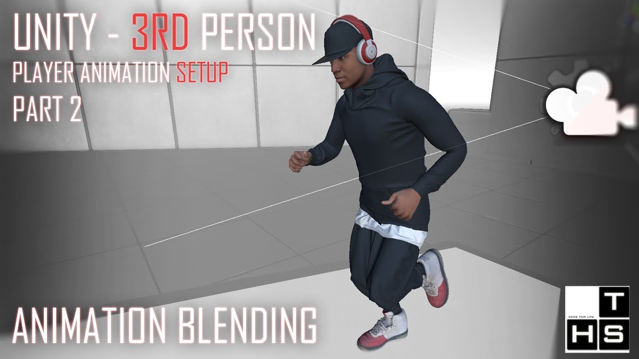 UNITY - 3RD PERSON PLAYER ANIMATION SETUP