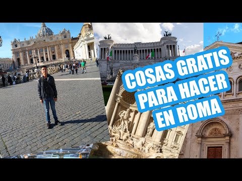 Video: 12 cosas gratis para hacer en Roma
