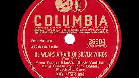 1942 HITS ARCHIVE: He Wears A Pair Of Silver Wings - Kay Kyser (Harry Babbitt, vocal) (78 version)