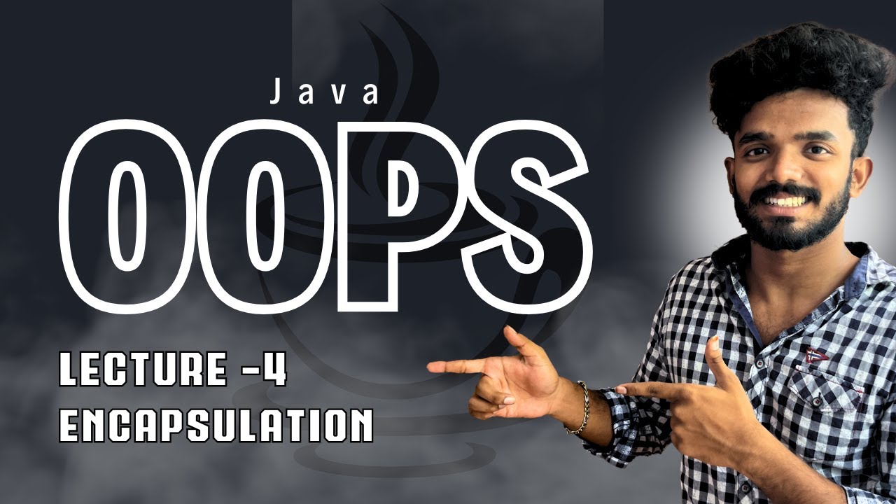 L4. Encapsulation in java | Oops | Telugu | @NitinSigilipelli - YouTube