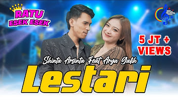 Shinta Arsinta Feat Arya Galih - Lestari (Official Music Video) Roso Tresno Kang Sejati