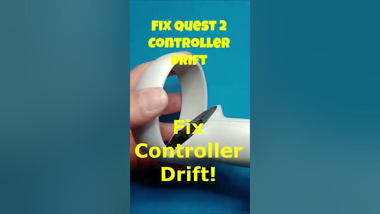 Quest 2 Controller Drift Fix (Quest 2 Tips) Phone Format YouTube