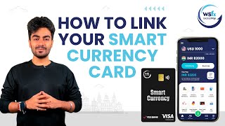 How to link your WSFx Smart Currency Card with the WSFx Global Pay App | WSFx Smart Currency Card screenshot 2