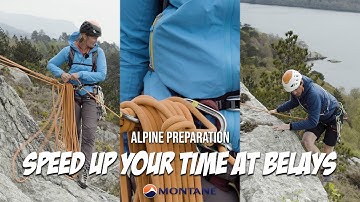 Alpine Preparation - Speed up your time at belays