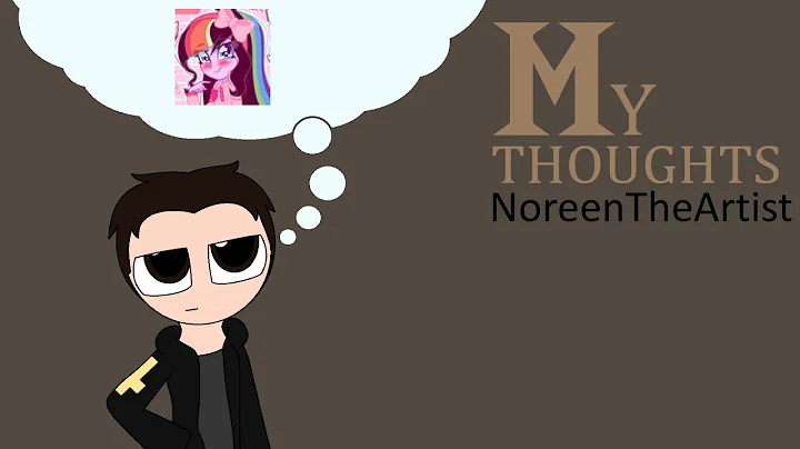 My Thoughts: NoreenTheArtist