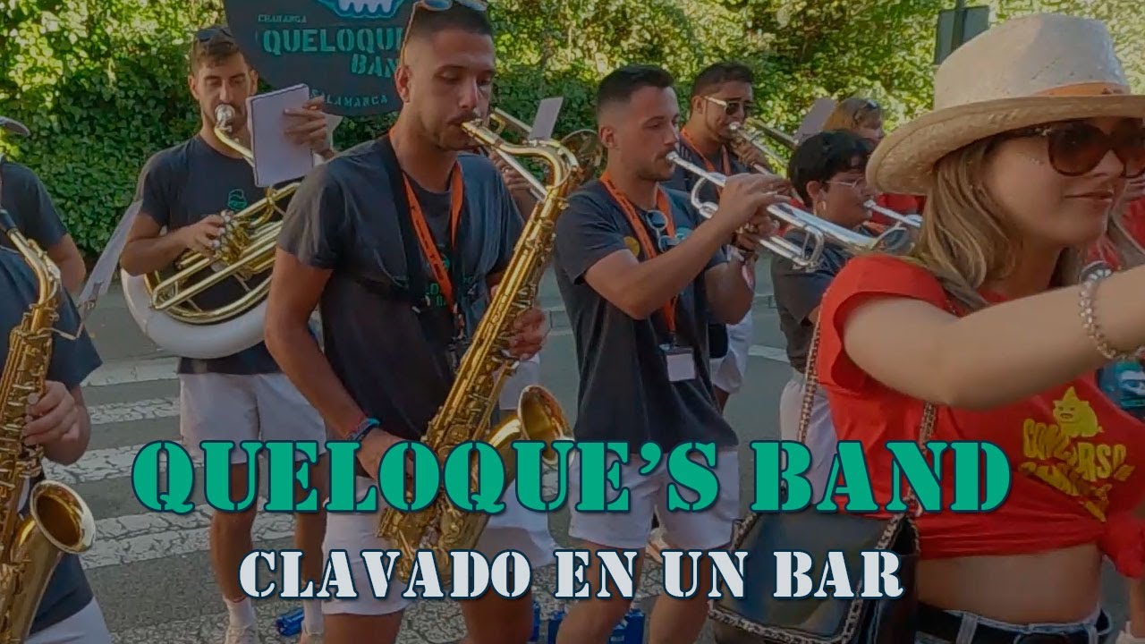 Queloque´s Band - Clavado en un bar (Maná) - #Sotrondio2022