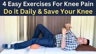 How to solve Knee Pain, 4 Best Exercises For Knee Pain, Osteoarthritis Exercise, Knee Pain Treatment