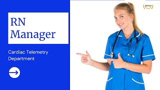 Cardiac Telemetry Department Nurse Manager Job