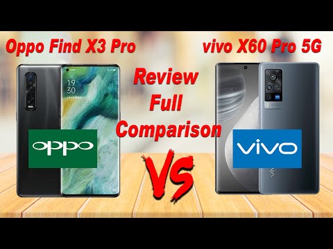 Oppo Find X3 Pro Vs vivo X60 Pro 5G
