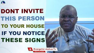 Don't Invite This Person To Your House If You Notice Any Of These Signs by Evangelist Joshua TV 30,545 views 2 weeks ago 20 minutes
