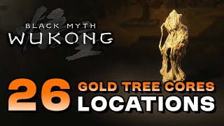 Black Myth: Wukong - All Gold Tree Core Locations (No NG+ / Weapon Crafting Material)