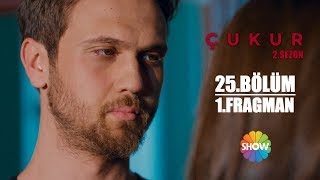 Çukur 2. Sezon 25. Bölüm 1. Fragman