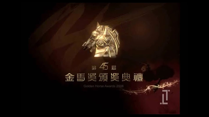 L Motion - 第45屆金馬獎頒獎典禮 Golden Horse Awards 2008