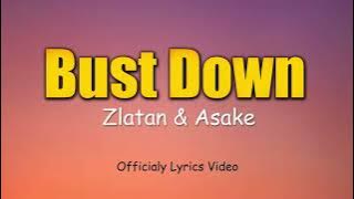 Zlatan Ft. Asake - Bust Down