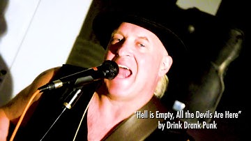 Hell is empty, all the devils are here by drink drank punk