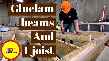 glulam beams and I-Joists #constructionschool #tradeschool