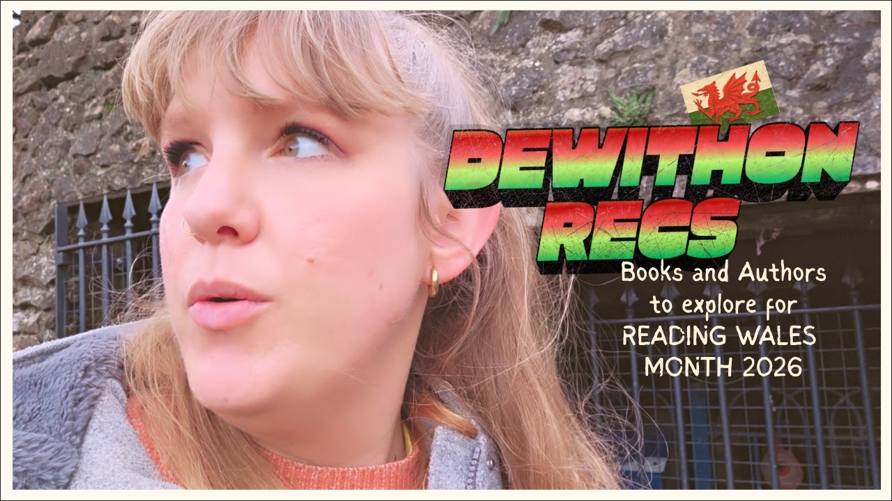 Dewithon Recommendations: Welsh books and authors for Reading Wales Month 2026