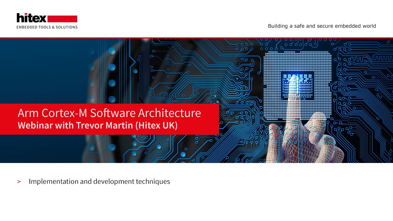 Hitex Webinar Arm Software Architecture II - YouTube