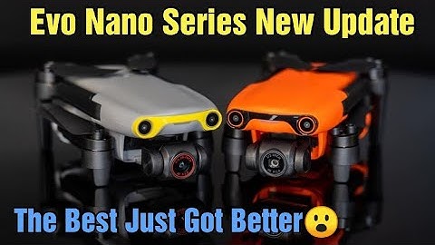 Autel Evo Nano New Firmware Update