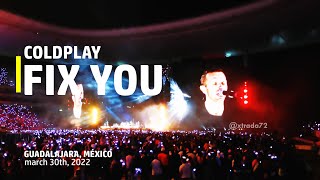 Coldplay - FIX YOU (Guadalajara, Mexico) marzo 30, 2022