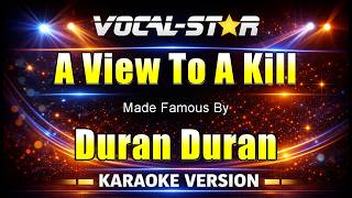 A View To A Kill - Duran Duran KARAOKE