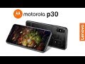 Motorola Moto P30 Full Features and Specifications | Trailer Video | Price, Release date revealed