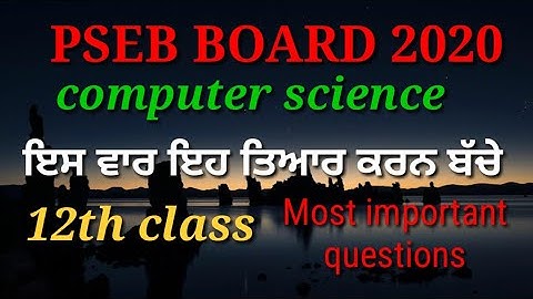 Computer science paper 2020 12th class pseb board