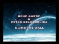 Rene Amesz & Peter Gelderblom - Climb the Wall (Dj Rrewindman Mix)