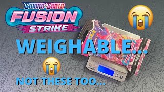 Weighable... Not These Too!!  Weighing Fusion Strike Sleeved Packs