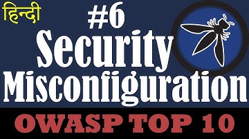 Owasp Top 10 - Security Misconfiguration | Security Misconfiguration Explained with Prevention