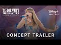 The eras tour taylors version  concept trailer  disney